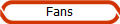 Fans